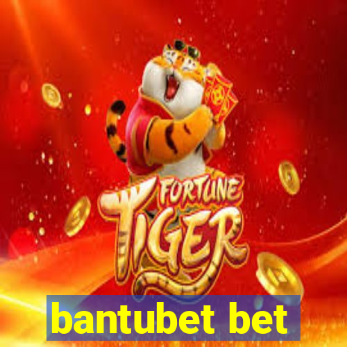 bantubet bet